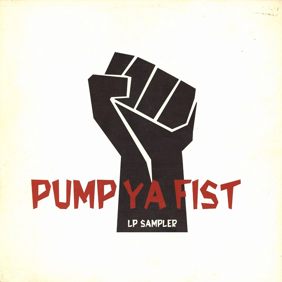 V.A. - Pump Ya Fist (LP Sampler)