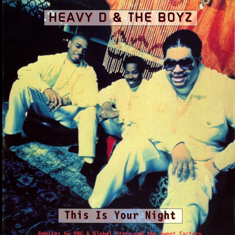 Heavy D. & The Boyz - This Is Your Night