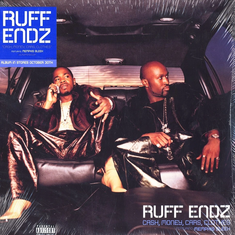 Ruff Endz - Cash money cars clothes feat. Memphis Bleek