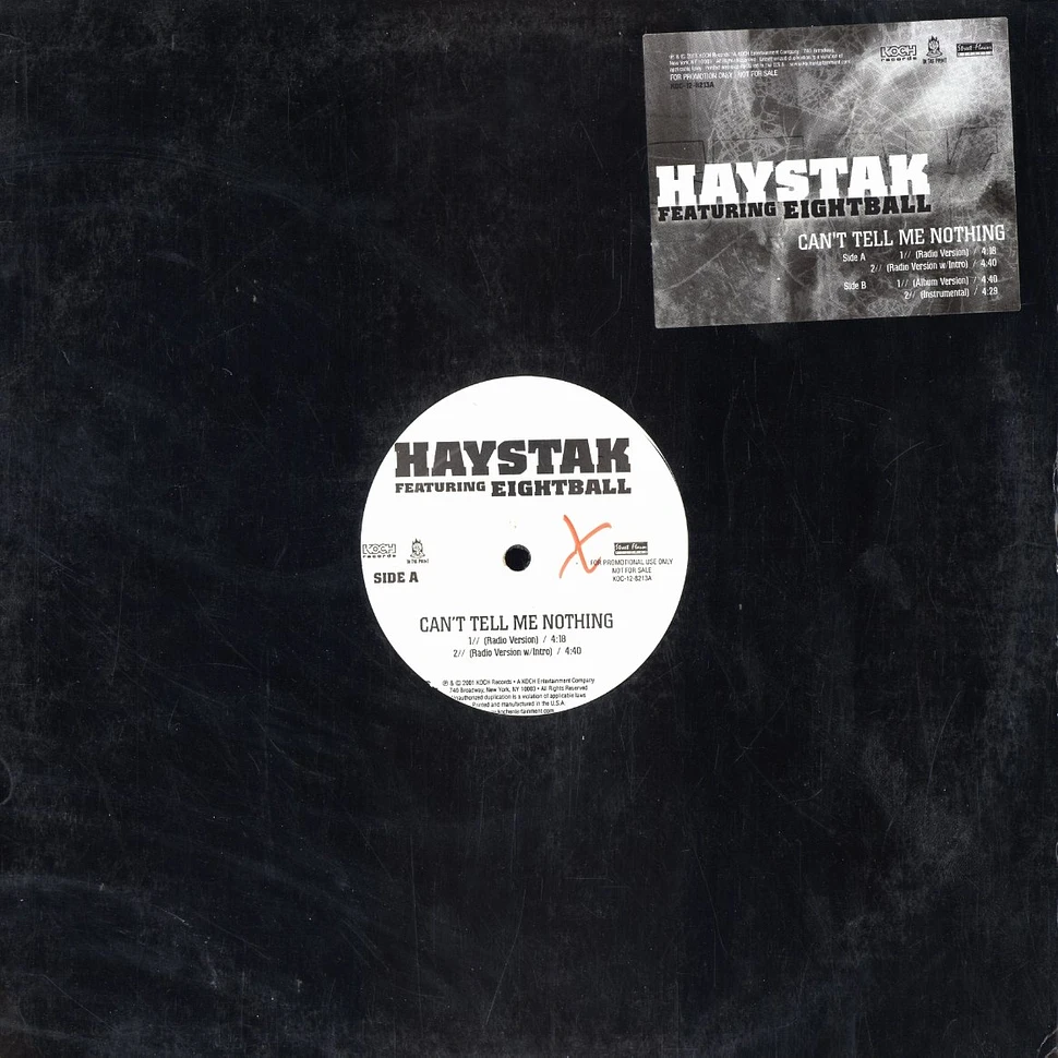 Haystak - Can't tell me nothing feat. Eightball