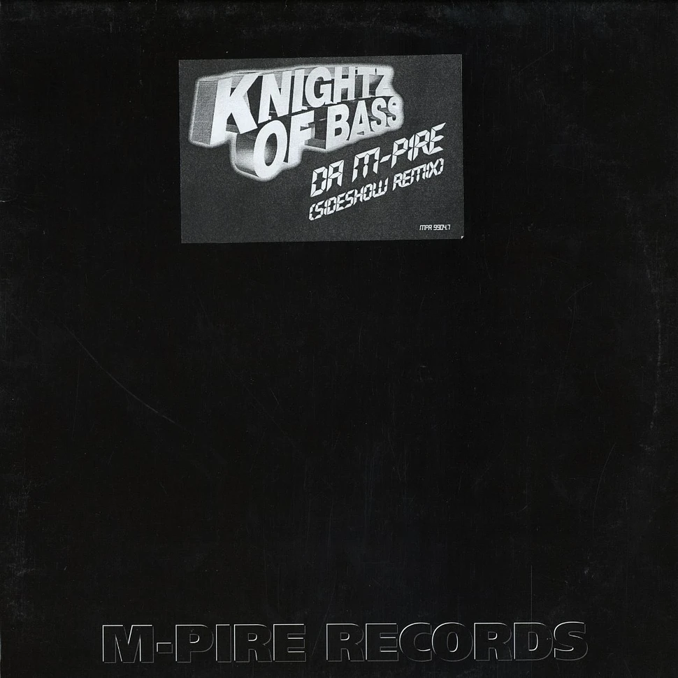 Knightz Of Bass - Da m-pire remix