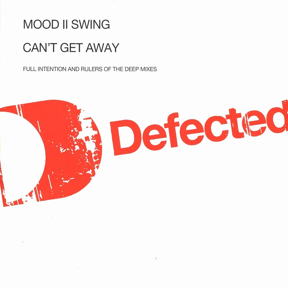 Mood II Swing - Can't get away remixes