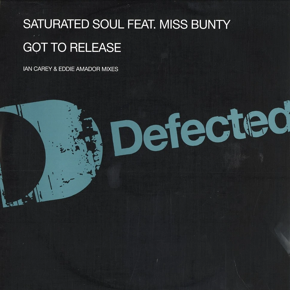 Saturated Soul - Got to release feat. Miss Bunty