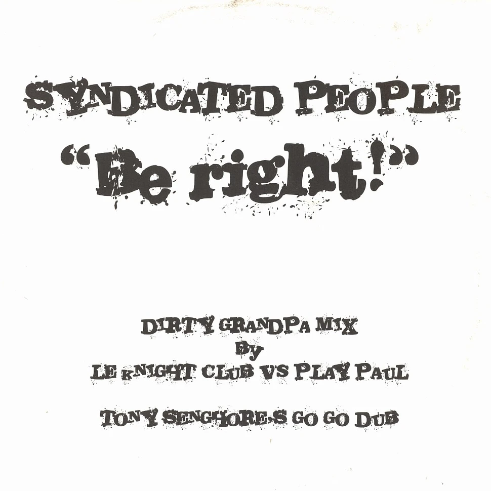 Syndicated People - Be right remixes