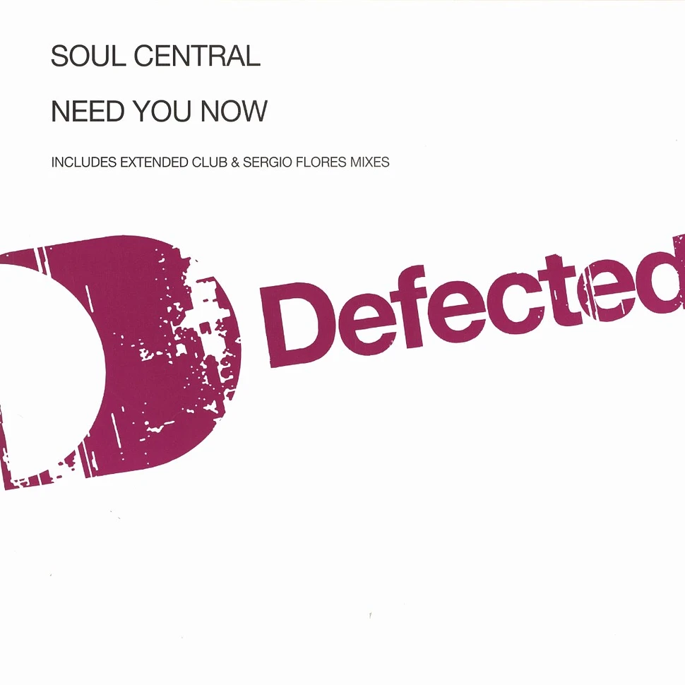 Soul Central - Need you now