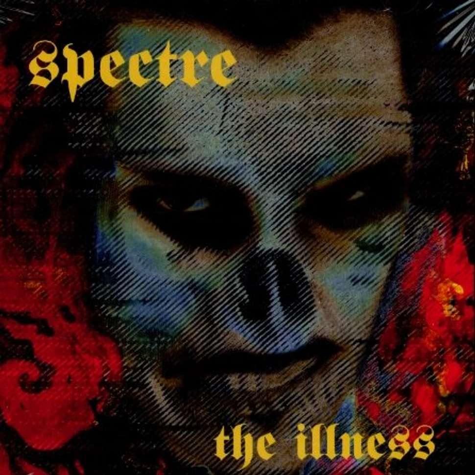 Spectre - The illness