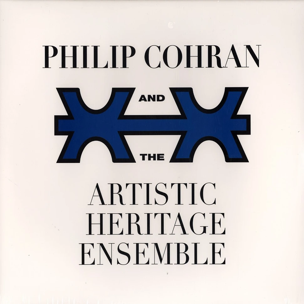Philip Cohran & The Artistic Heritage Ensemble - Philip Cohran & The Artistic Heritage Ensemble