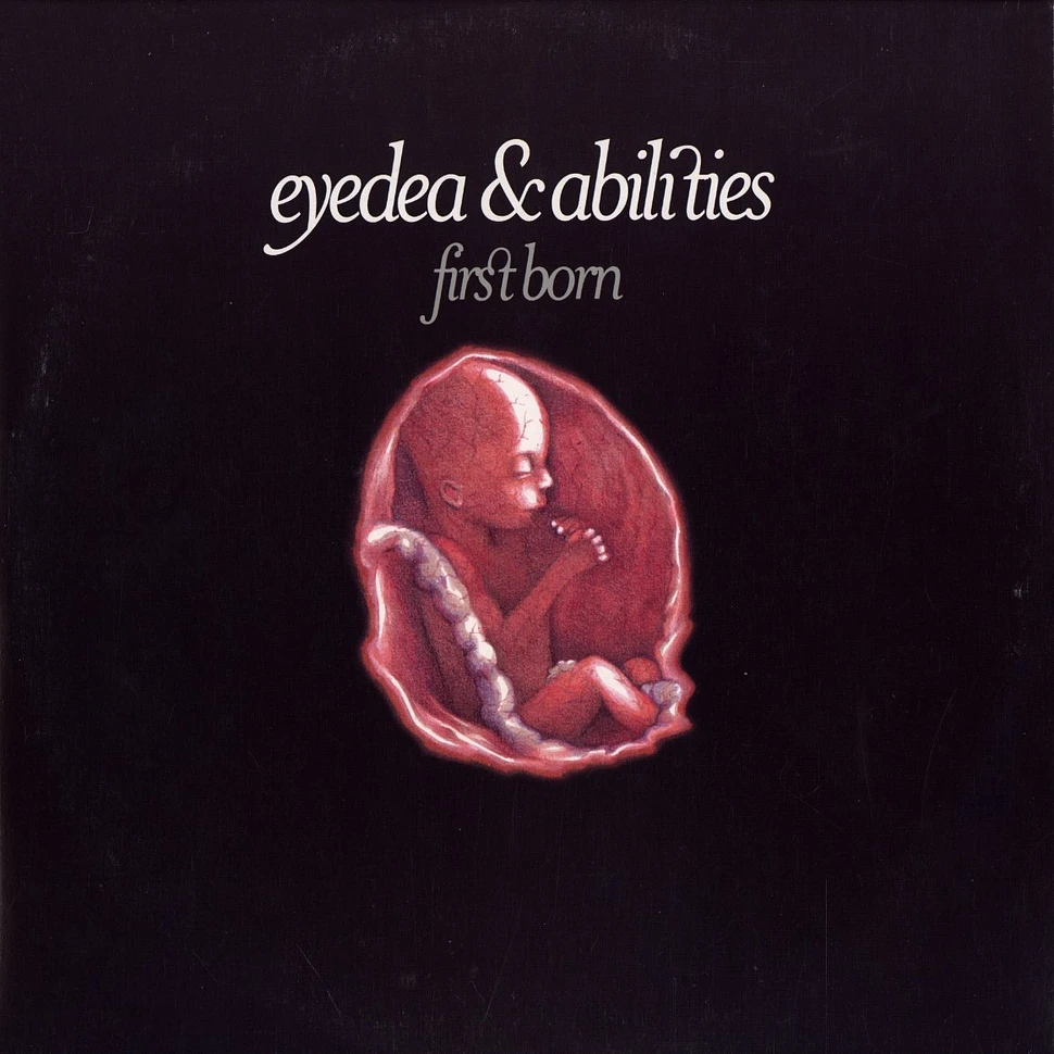Eyedea & Abilities - First born