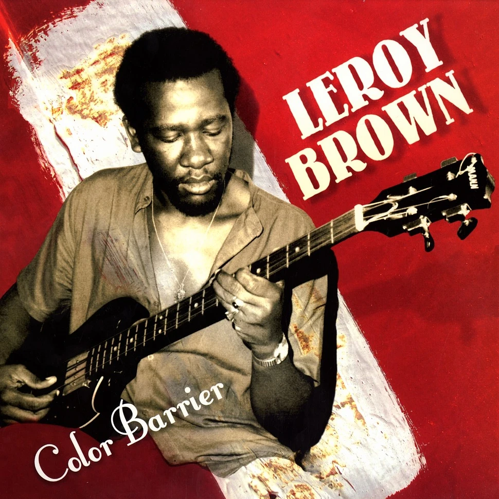Leroy Brown - Color barrier