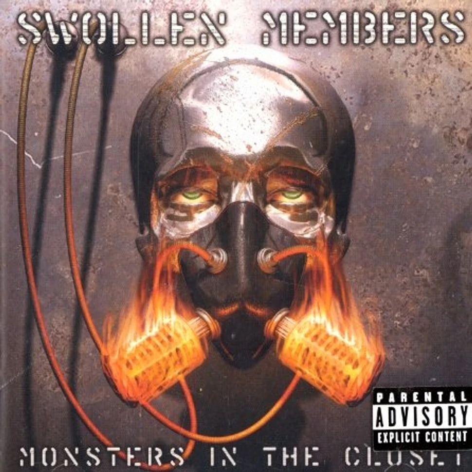 Swollen Members - Monsters in the closet