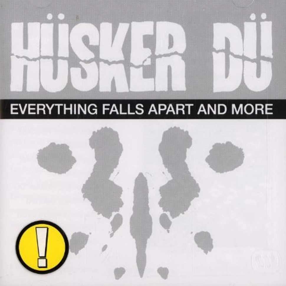 Hüsker Dü - Everything falls apart & more