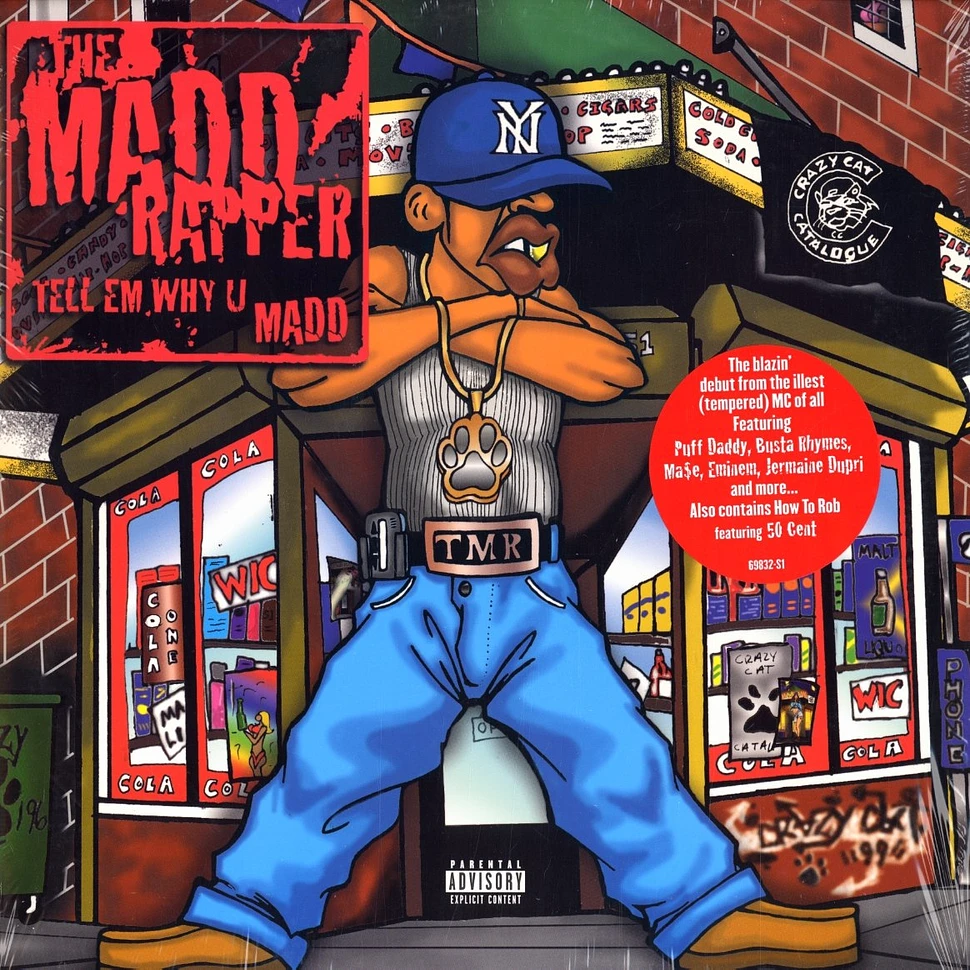 Madd Rapper - Tell em why u madd