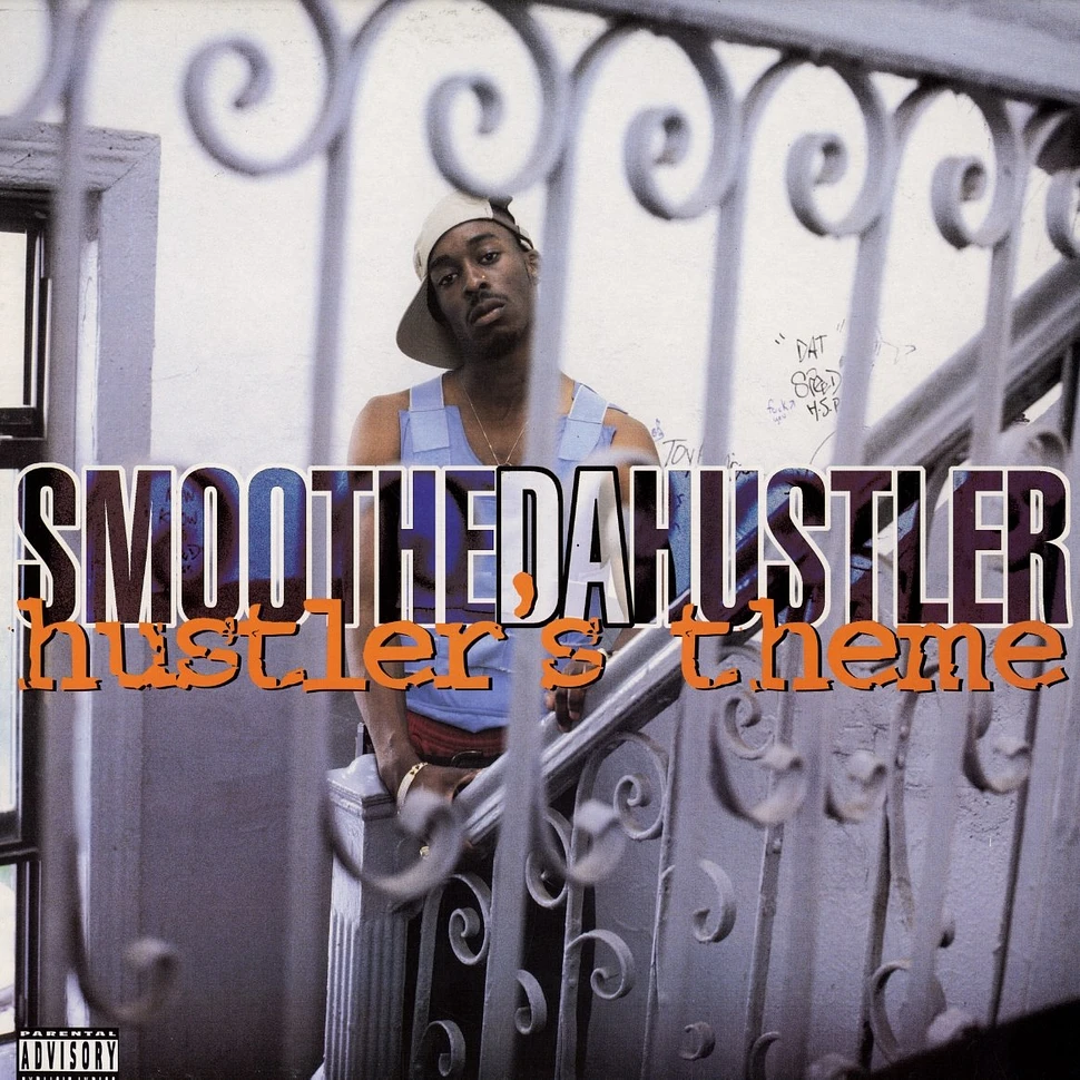 Smoothe Da Hustler - Hustler's theme