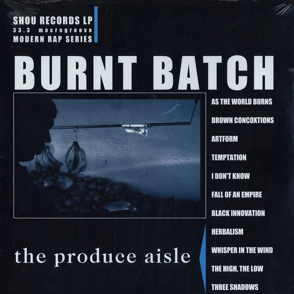 Burnt Batch - The product aisle