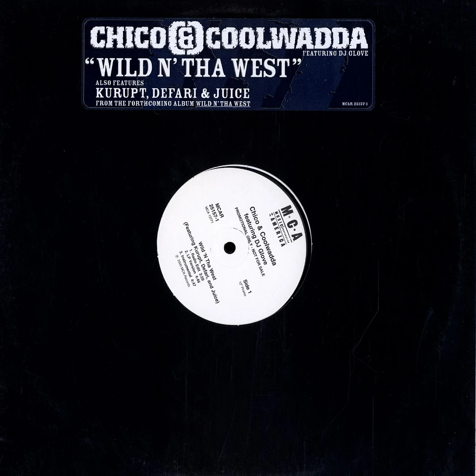 Chico & Coolwadda - Wild n' tha west feat. Kurupr, Defari & Juice