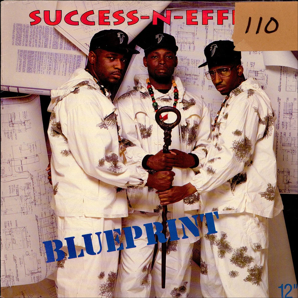 Success - N - Effect - Blueprint / Rhymes That Thrill Ya
