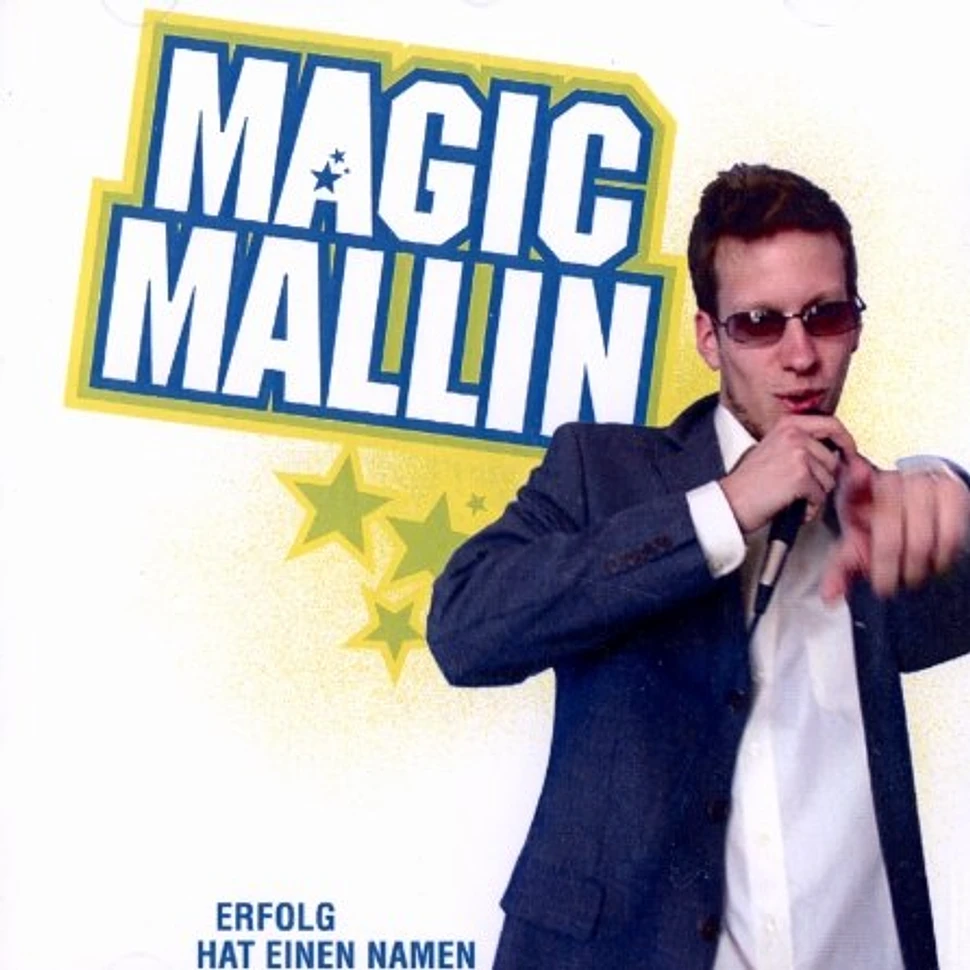 Magic Mallin - Erfolg hat einen Namen