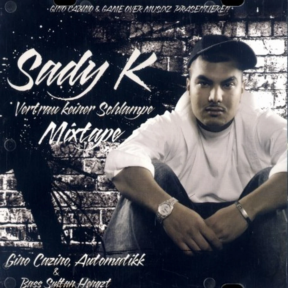 Sady K - Vertrau keiner Schlampe mixtape
