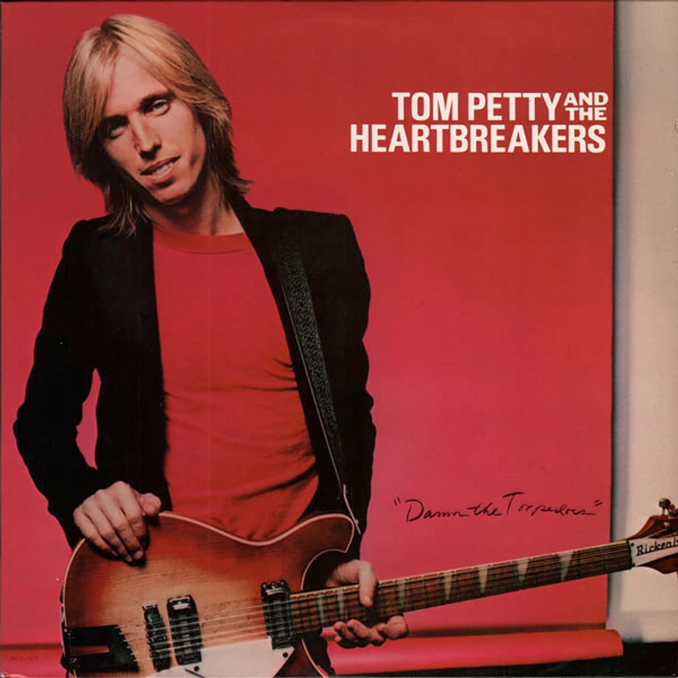 Tom Petty & The Heartbreakers - Damn The Torpedoes