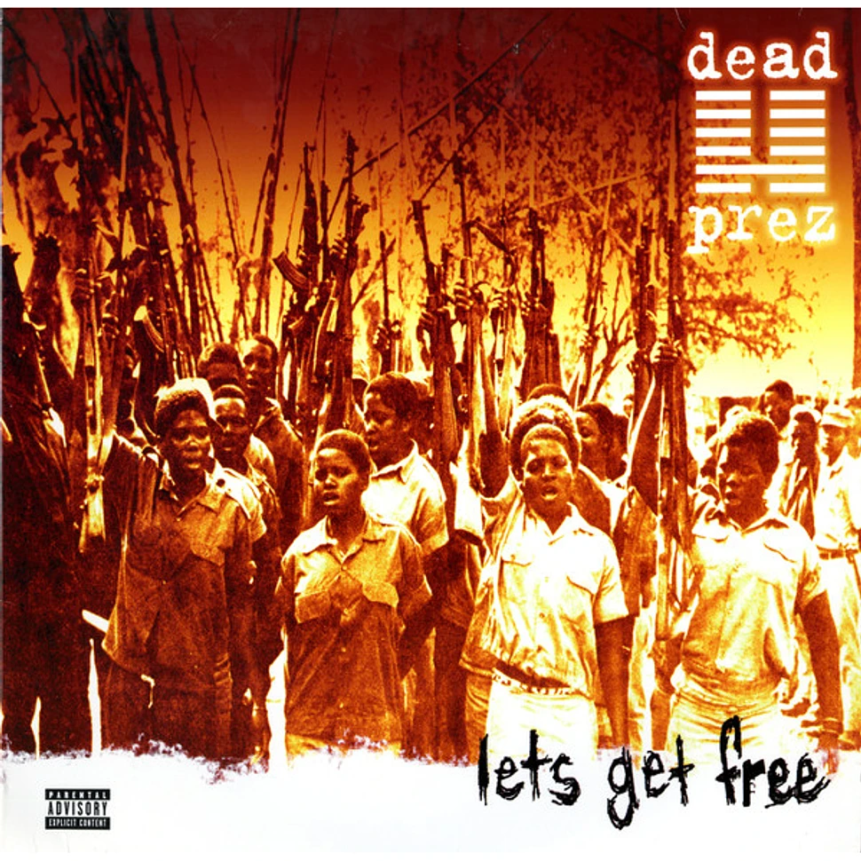 Dead Prez - Lets Get Free