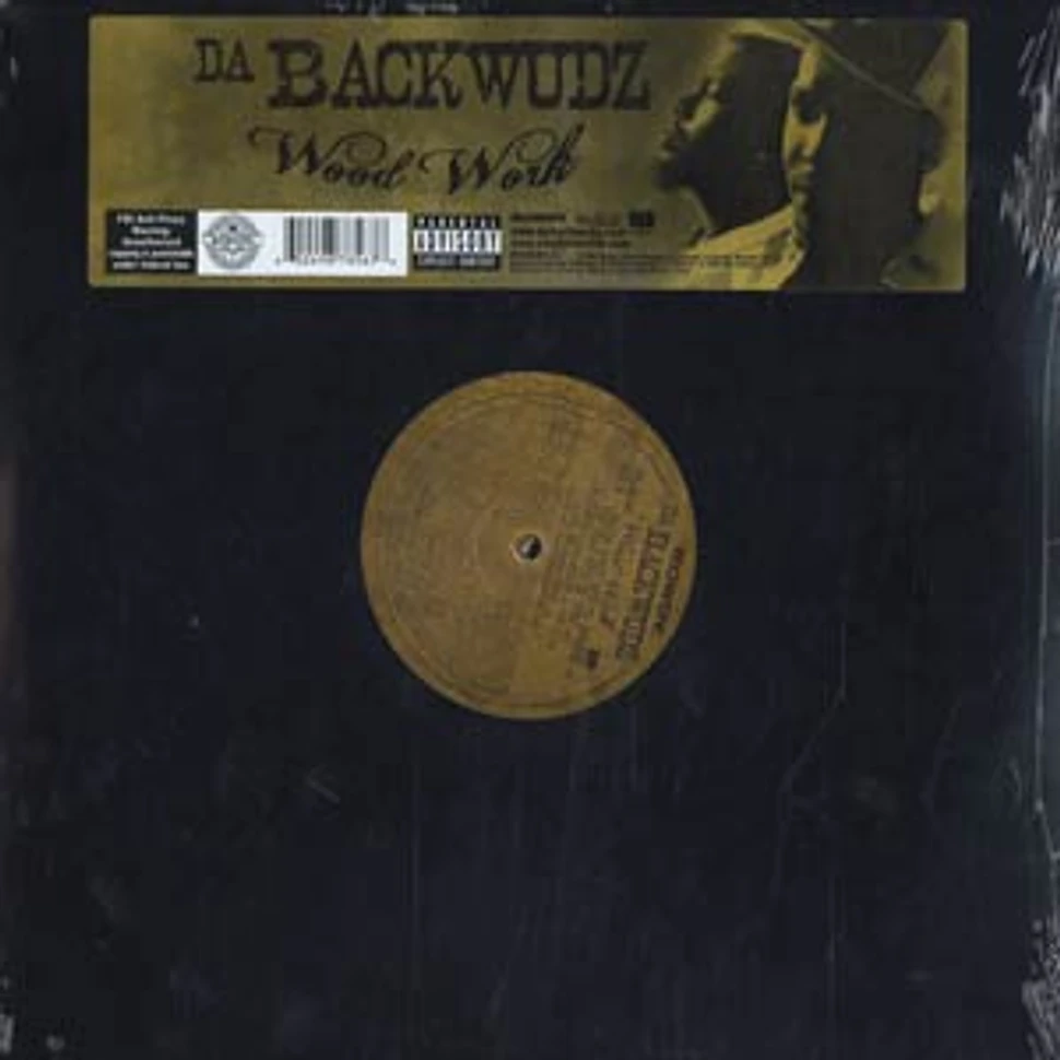 Backwudz, Da - Wood work