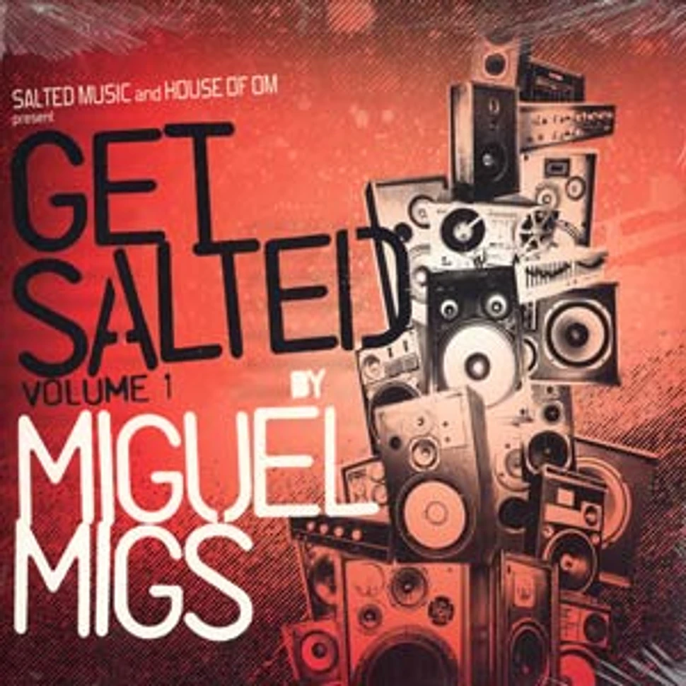 Miguel Migs - Get salted volume 1