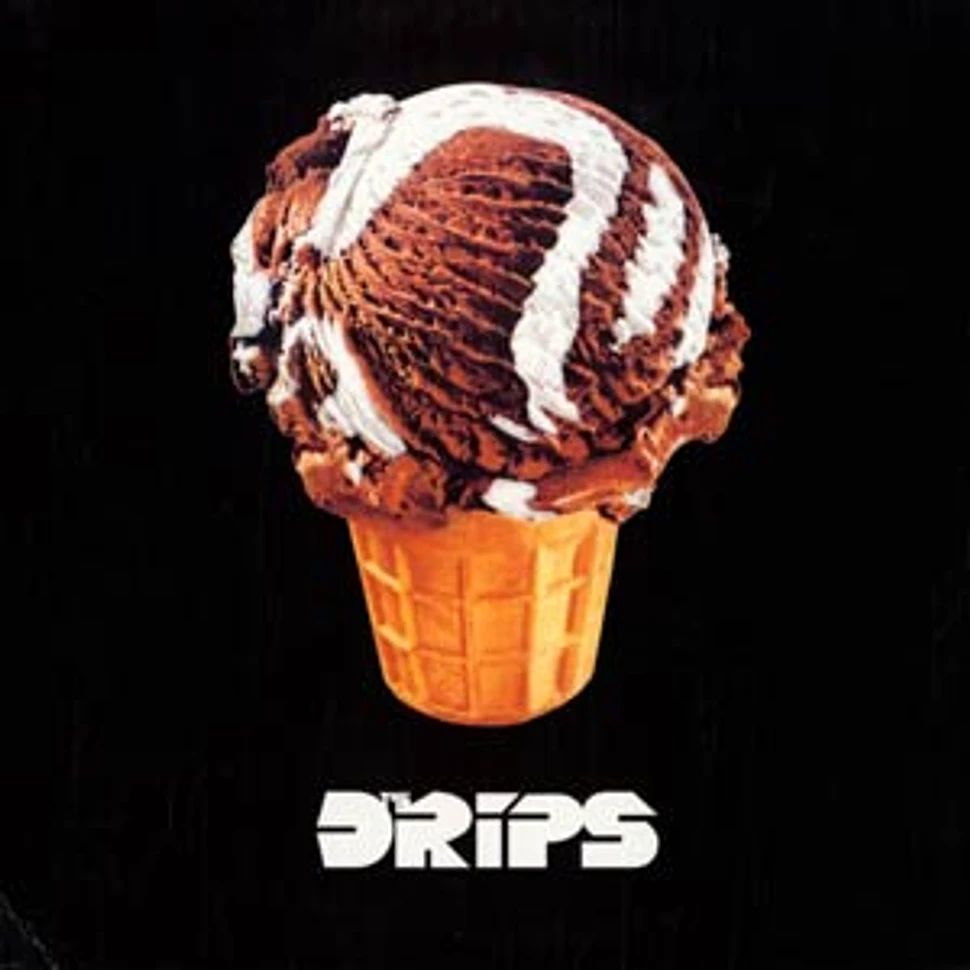 The Drips - Broken