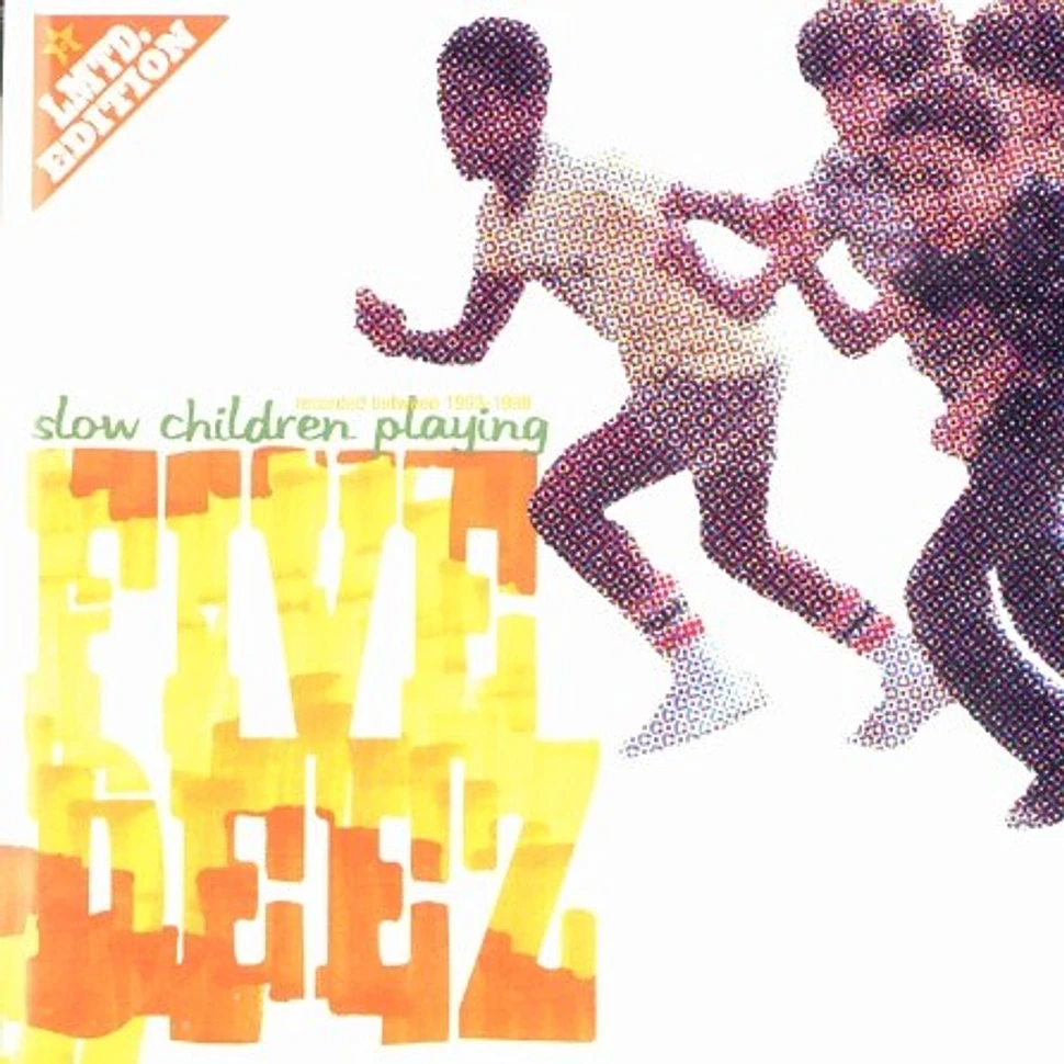 Five Deez - Slow children playing