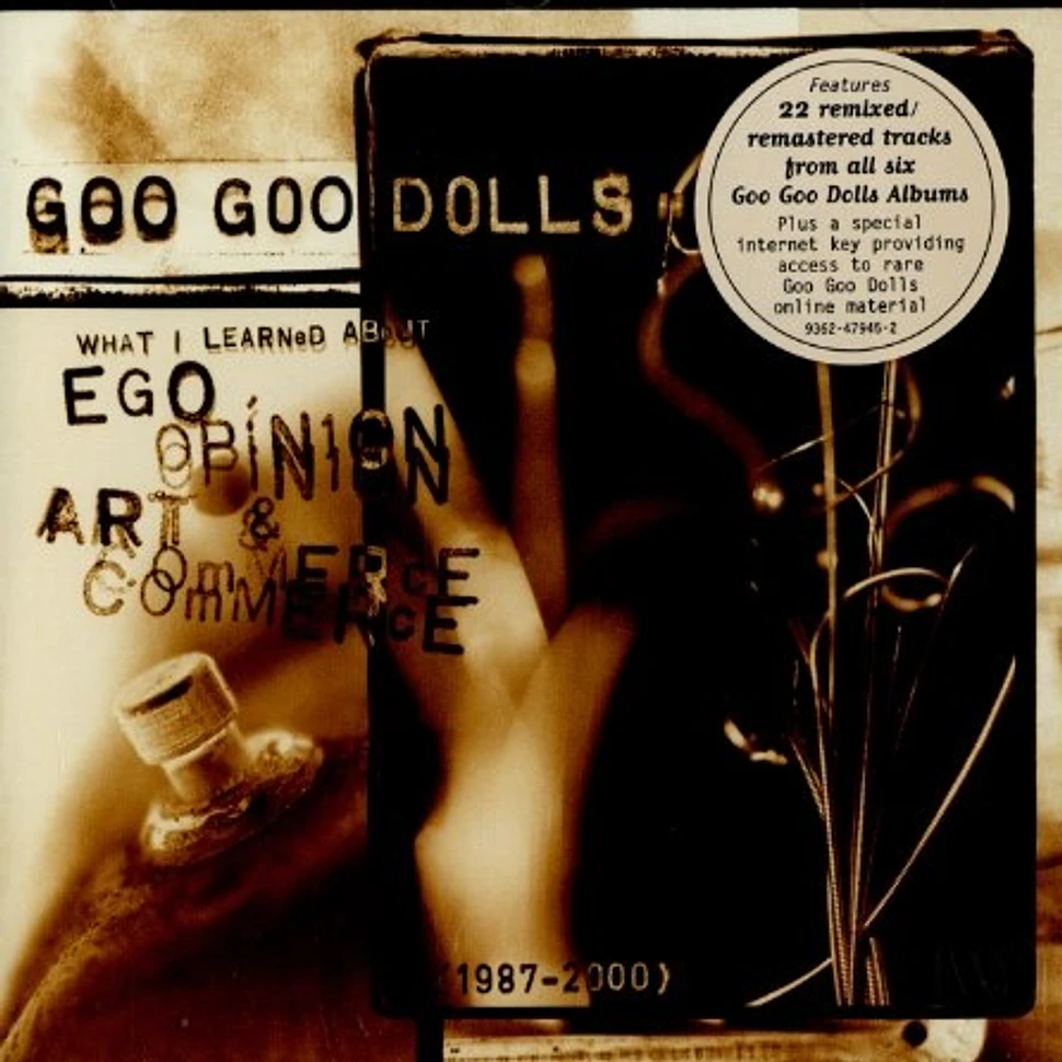 Goo Goo Dolls - Ego, opinion, art & commerce
