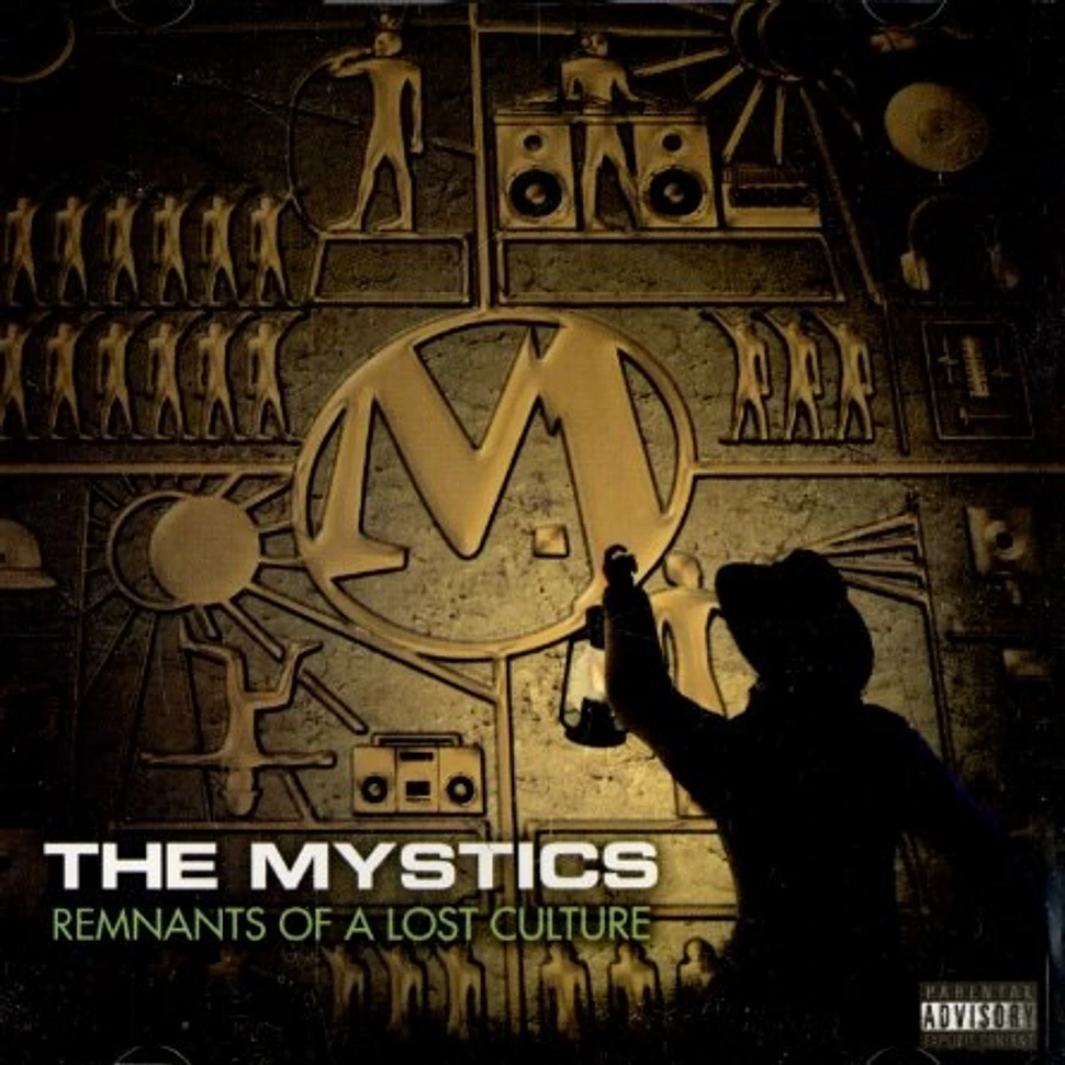 The Mystics - Remnants of a lost culture