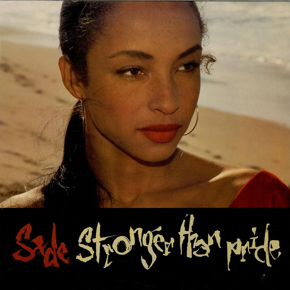 Sade - Stronger Than Pride