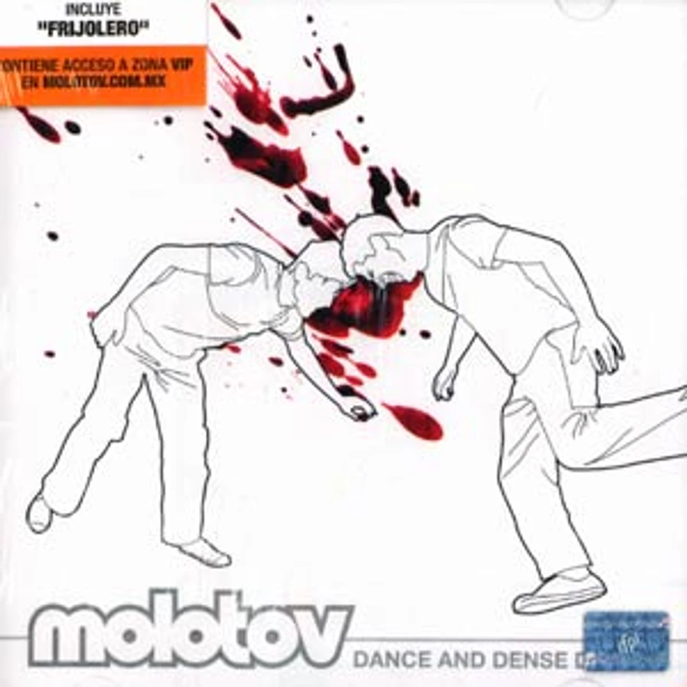 Molotov - Dance and dense denso