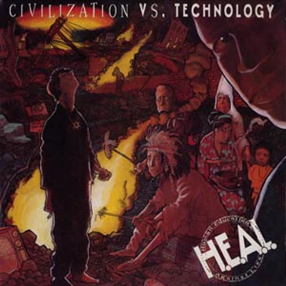 H.E.A.L. (Human Education Against Lies) - Civilization vs. technology