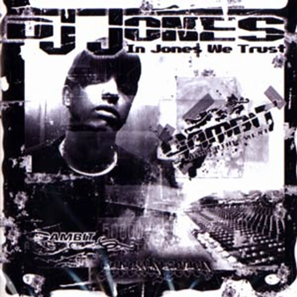 DJ Jones - In Jones we trust
