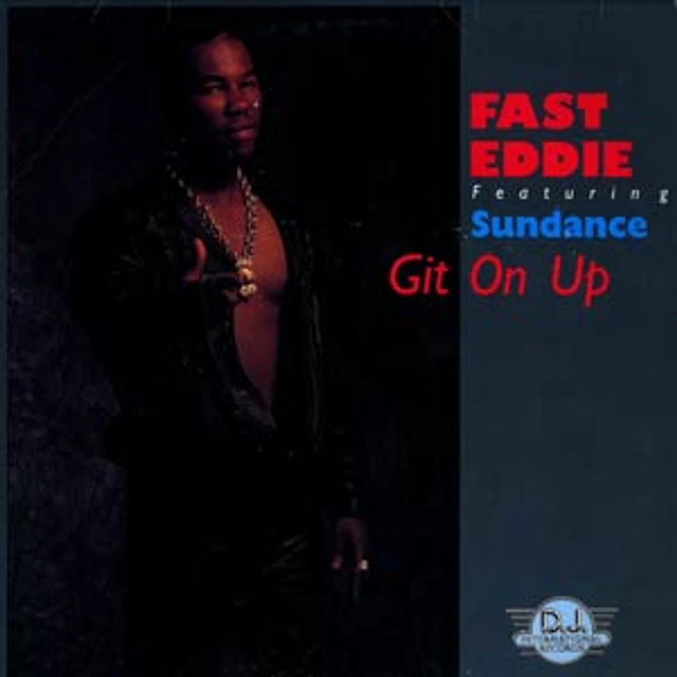 Fast Eddie - Git on up feat. Sundance