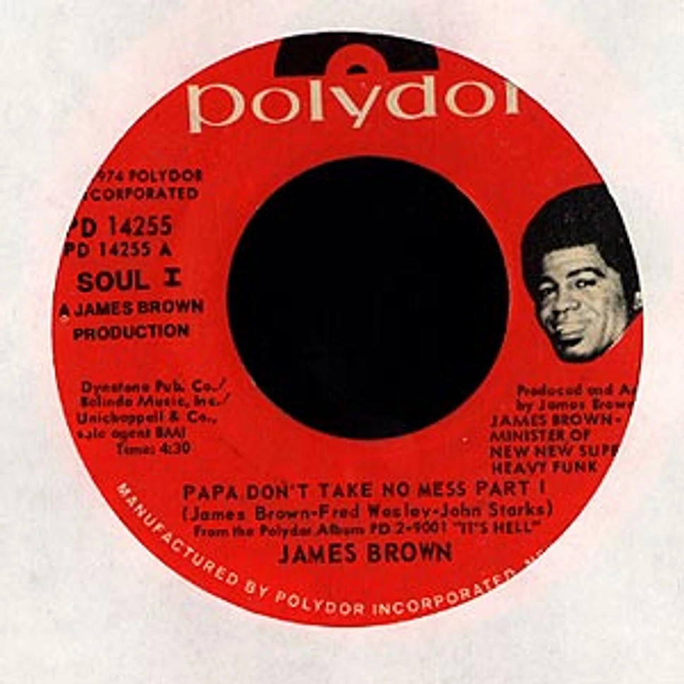 James Brown - Papa don't take no mess