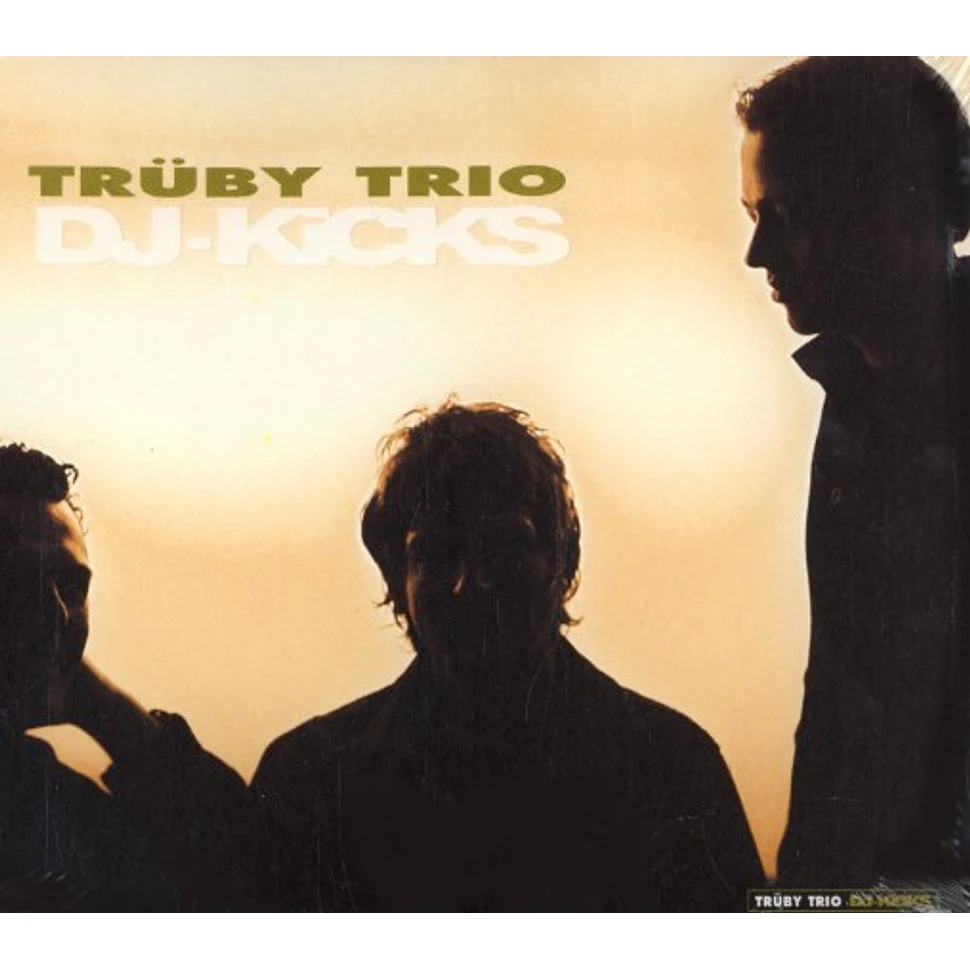 Trüby Trio - DJ-Kicks