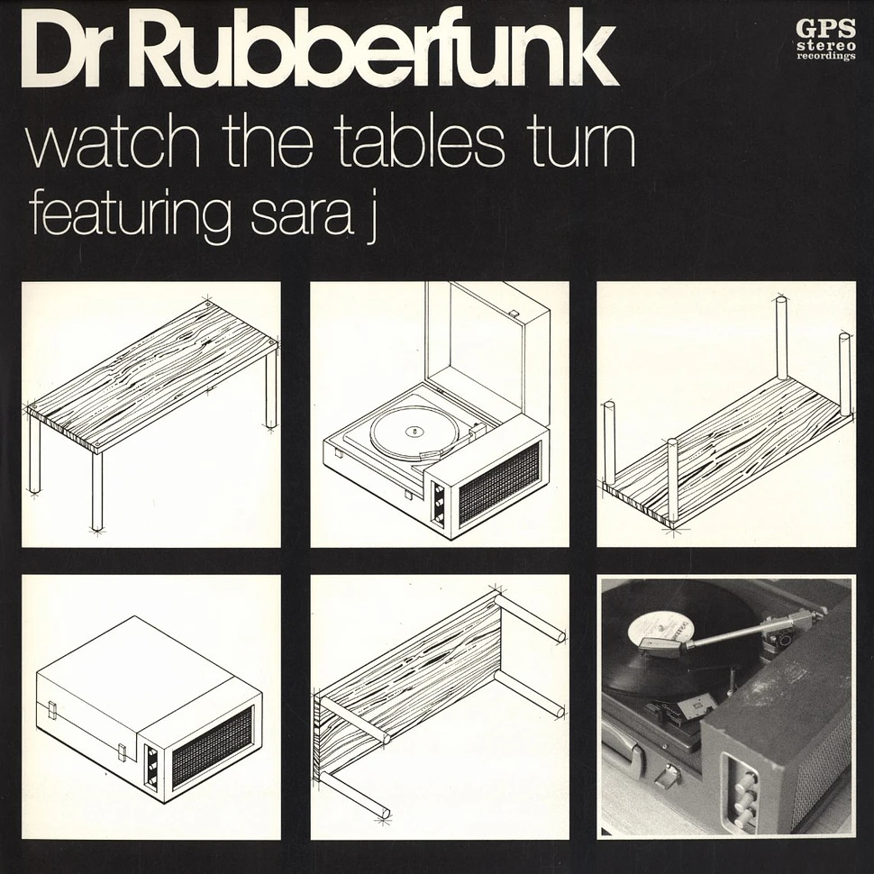 Dr. Rubberfunk - Watch the tables turn