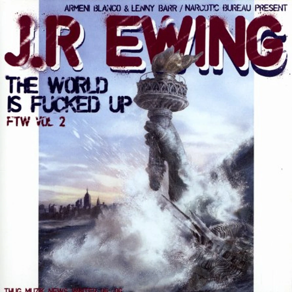 Jr.Ewing - Fuck the world volume 2 - the world is fucked up