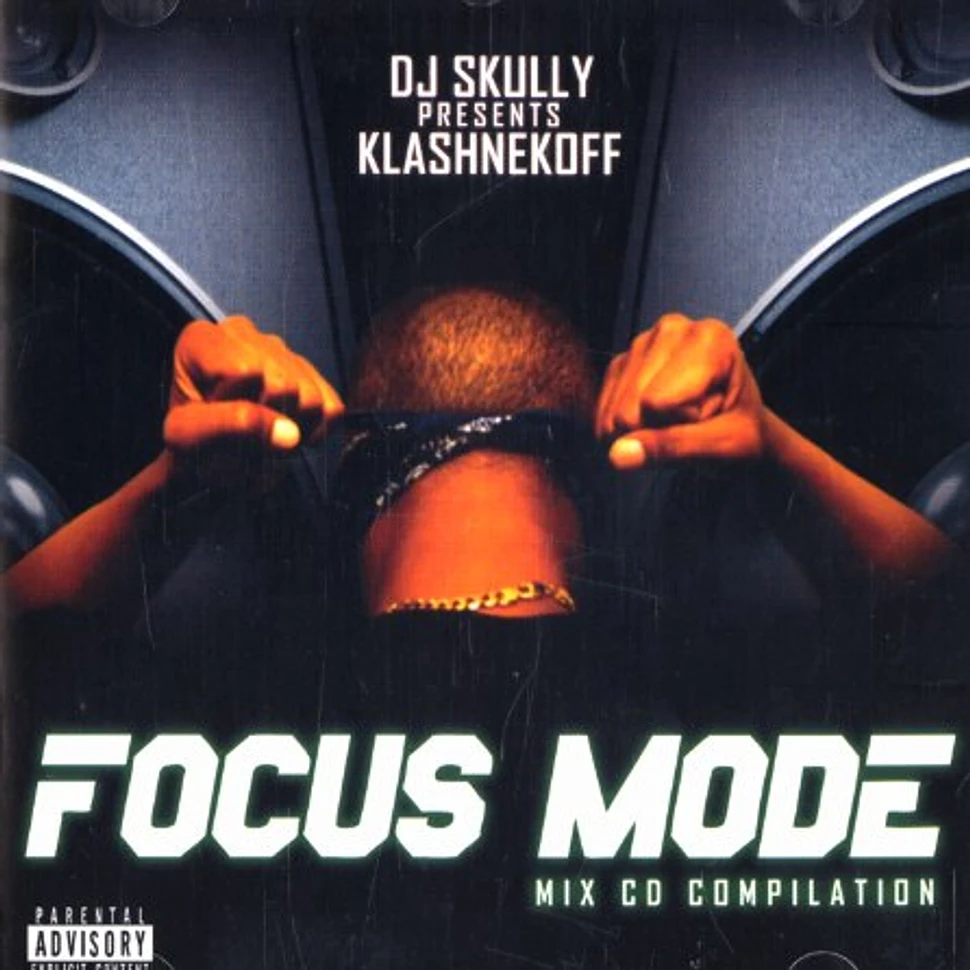 DJ Skully & Klashnekoff - Focus mode