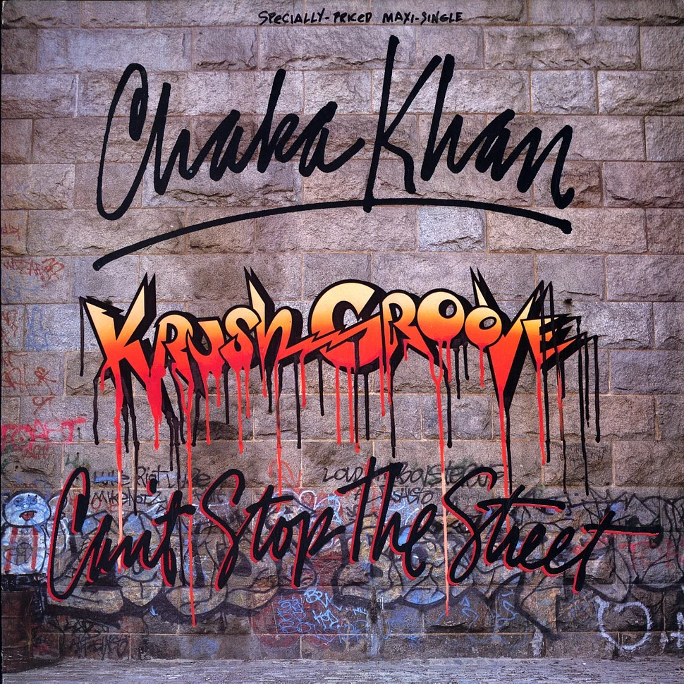 Chaka Khan - Krush groove (can't stop the streets)