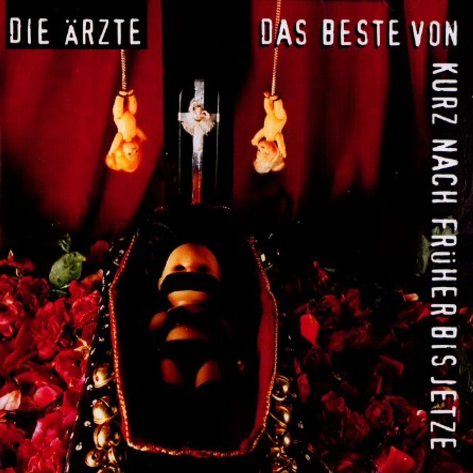 Die Ärzte - Das Beste von kurz nach früher bis jetze