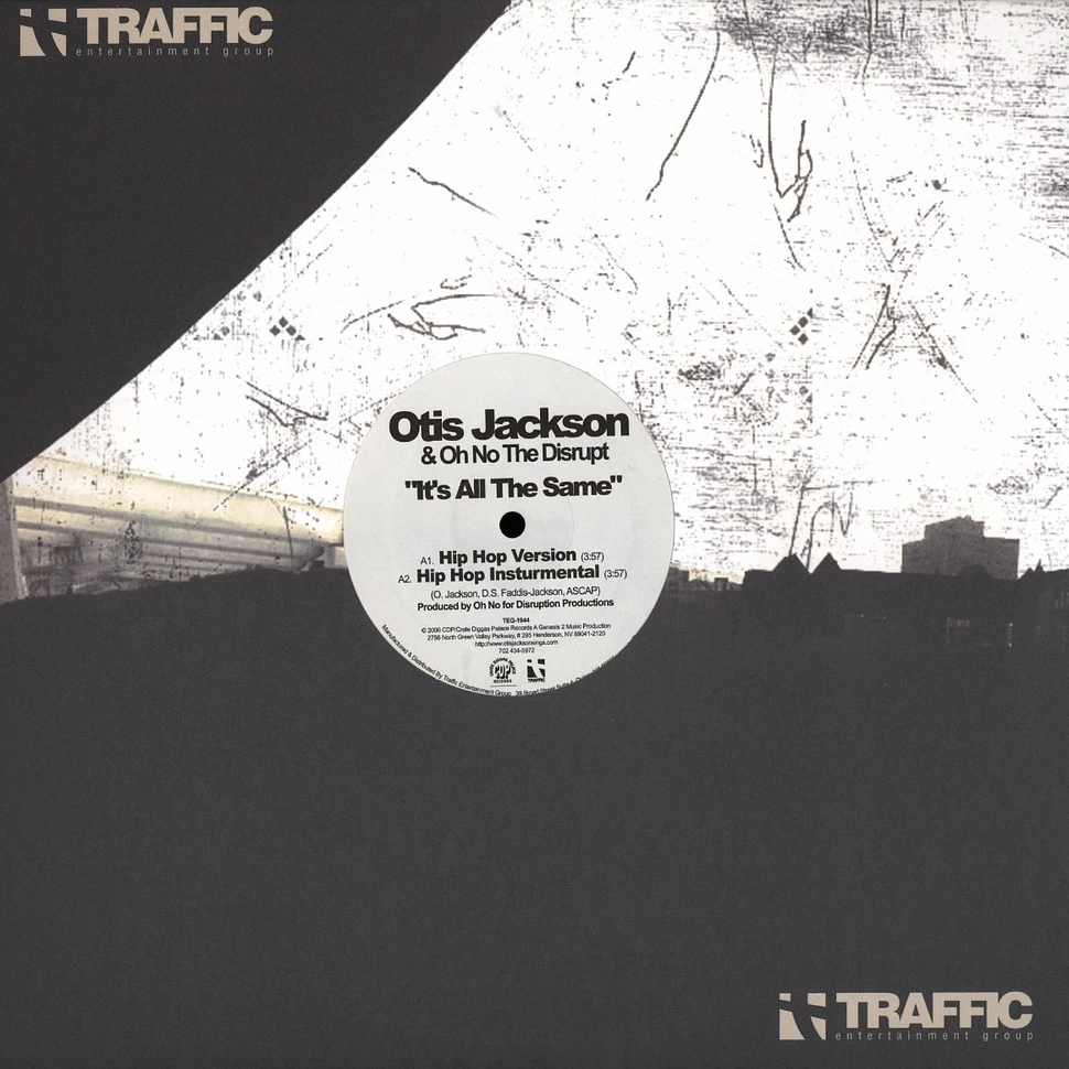 Otis Jackson & Oh No - It's all the same