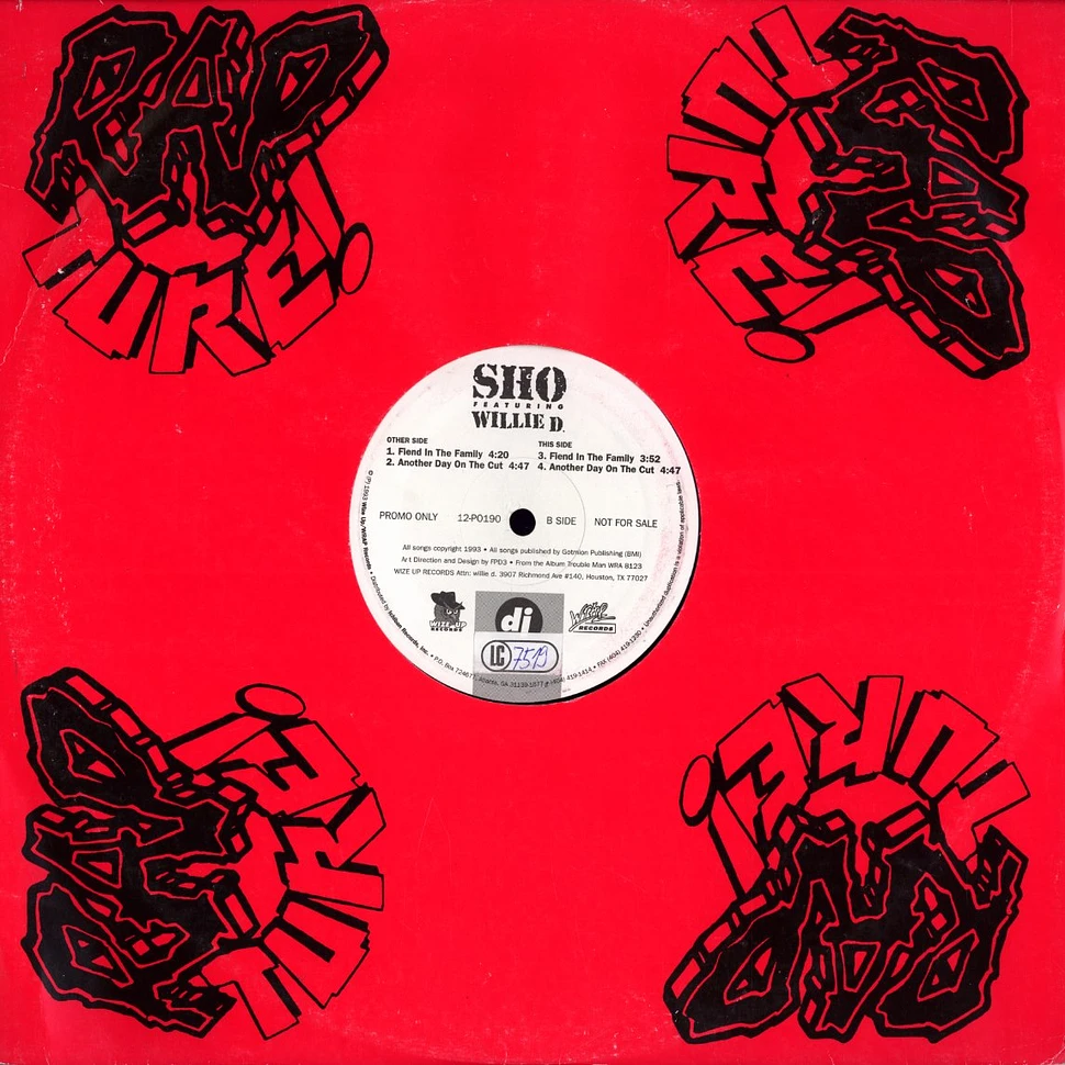 Sho - Fiend in the family feat. Willie D
