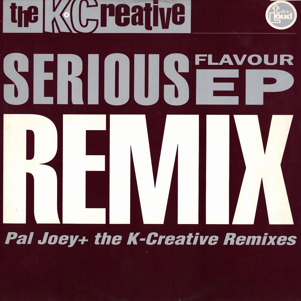 The K-Creative - Serious flavour EP remix