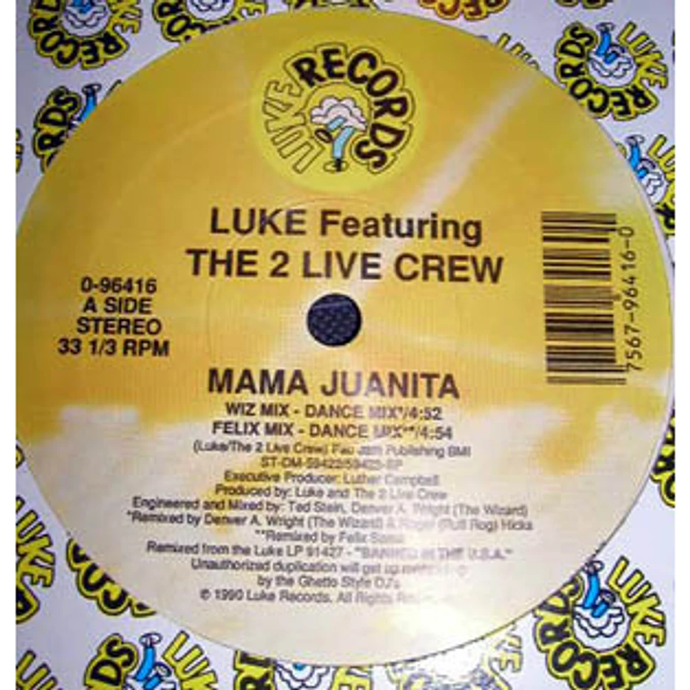 Luke featuring The 2 Live Crew - Mama Juanita