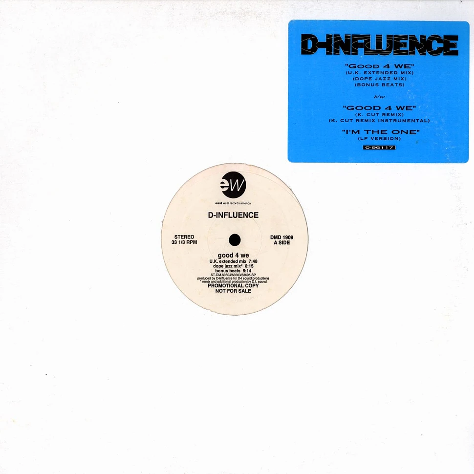 D-Influence - Good 4 we