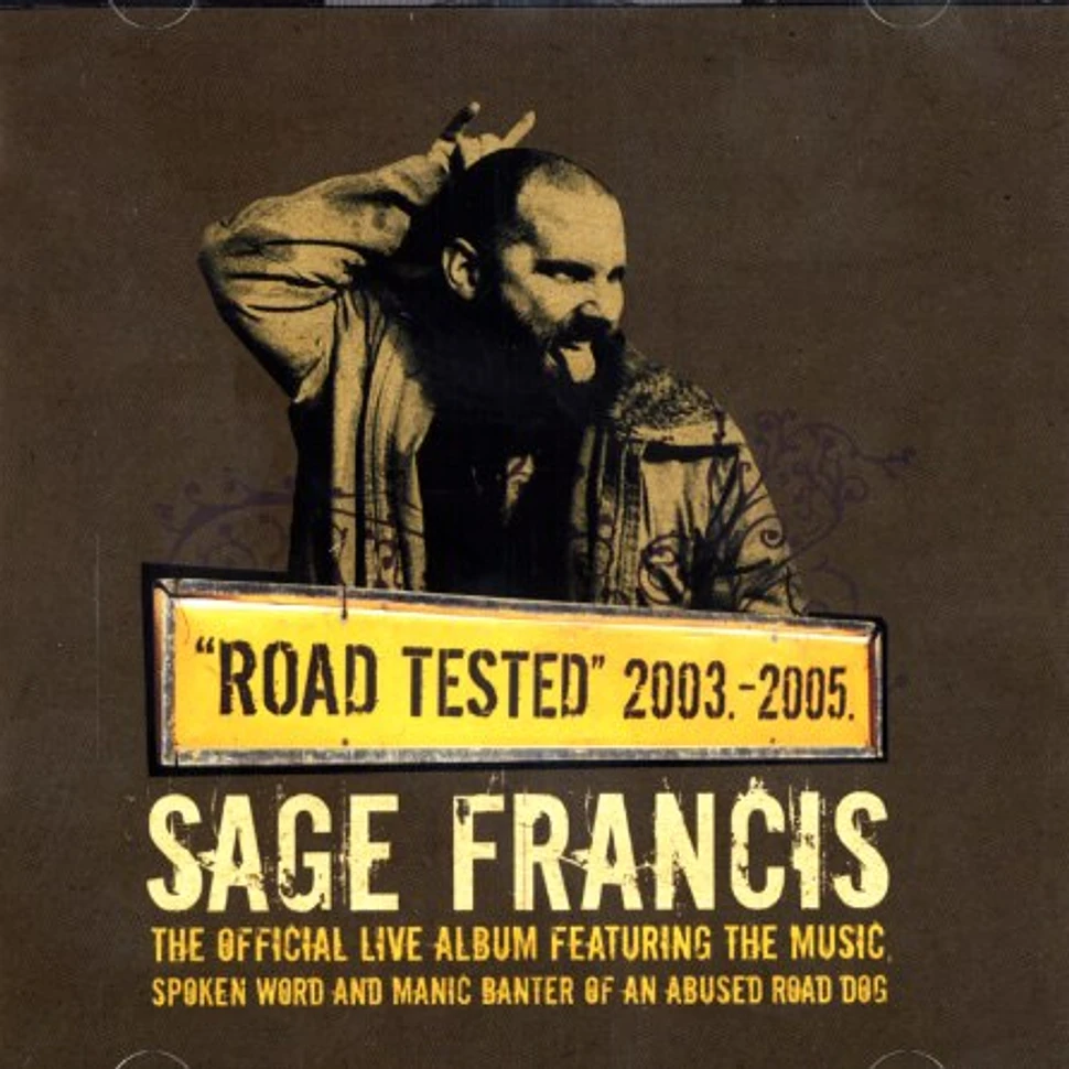 Sage Francis - Road tested 2003 - 2005