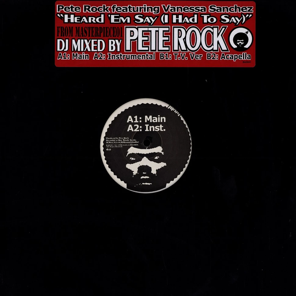 Pete Rock - Heard Em Say (I Had To Say) Feat. Vanessa Sanchez