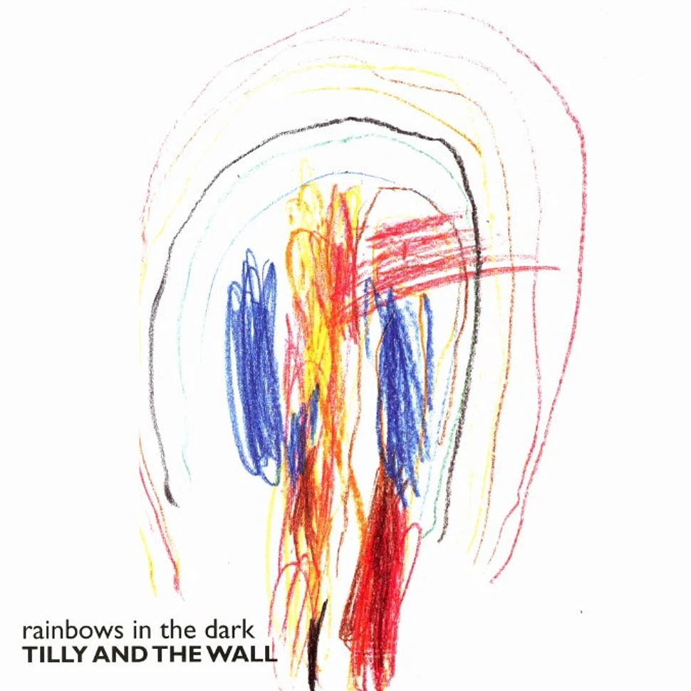 Tilly And The Wall - Rainbows in the dark